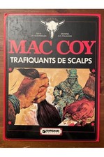 Mac Coy Tome 7, Trafiquants de