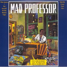 Mad professor dub me - mad,