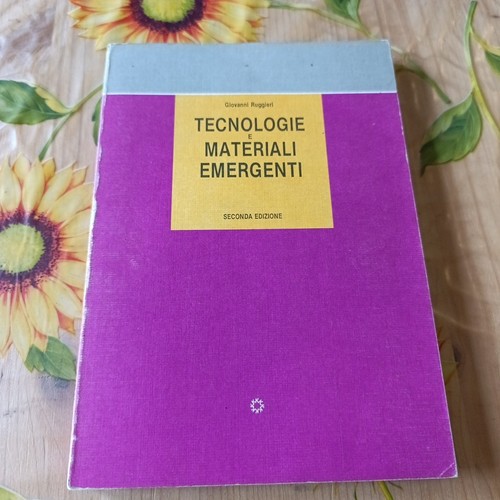 Tecnologie materiali - tecnologie, e