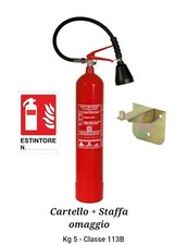 ESTINTORE ANIDRIDE CARBONICA CO2 KG 5 OMOLOGATO E CERTIFICAT + STAFFA + CARTELLO