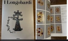 AA.VV.--I  LONGOBARDI---Catalogo Mostra Villa Passariano-Cividale 1990 ELECTA