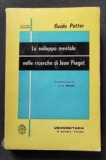 Lo sviluppo mentale nelle ricerche di Jean Piaget- Petter