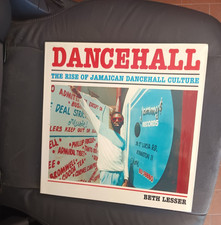 Dancehall The Rise of Jamaican Culture Beth Lesser Orig. 2008 Photography Book