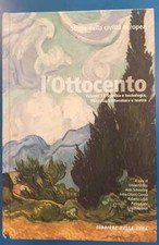 Ottocento Scienza Filosofia Letteratura Storia della civilta europea vol 12 aavv