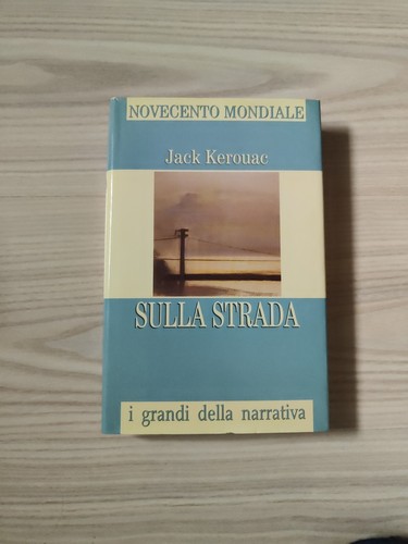 Sulla strada jack kerouac - sulla,