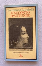 Tommaso Landolfi, RACCONTO D'AUTUNNO Rizzoli 1974