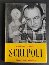 Massimo Campigli, Scrupoli