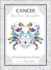 Cancer: Your Cosmic Coloring Book: 24 ..., Woods, Mecca