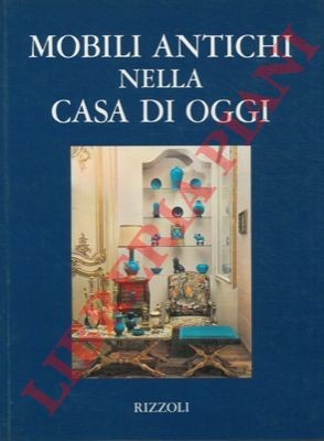Mobili antichi nella casa - , di