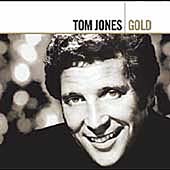 Tom jones gold - tom,