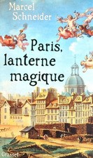 PARIS, LANTERNE MAGIQUE