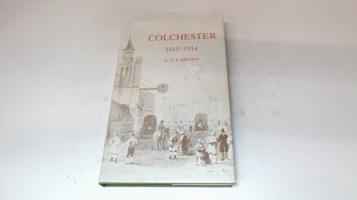 Colchester 1815 1914 - colchester,, 1815-1914