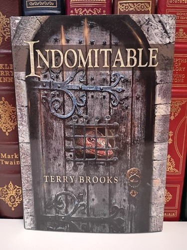 Indomitable terry brooks - by,