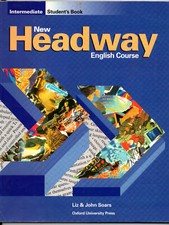 NEW HEADWAY ENGLISH COURSE  Intermediate Student's Book - John Soars, Liz Soars