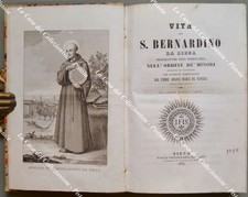 Siena, agiografia, 1854. PADRE AMADIO MARIA DA VENEZIA. VITA DI S. BERNARDINO...