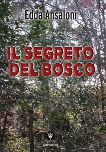 Segreto del bosco - il,