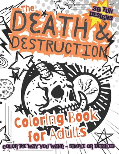 The death destruction - death,