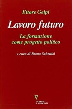 Lavoro futuro. La formazione