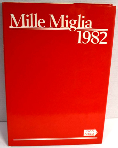 Mille miglia 1982 1000 - mille,
