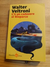 C'E' UN CADAVERE AL BIOPARCO di W VELTRONI ed MARSILIO