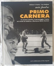 Fantuz, Malfatto - Mio padre Primo Carnera (2002) SEP Editrice