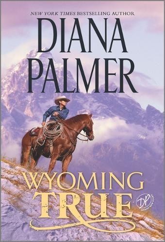 Diana palmer wyoming true - diana,