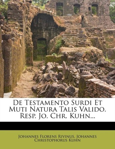 Rivinus testamento surdi - testamento,