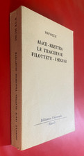 SOFOCLE - AIACE ELETTRA TRACHINIE FILOTTETE SEGUGI Vecchia BUR 543-546 (1953)