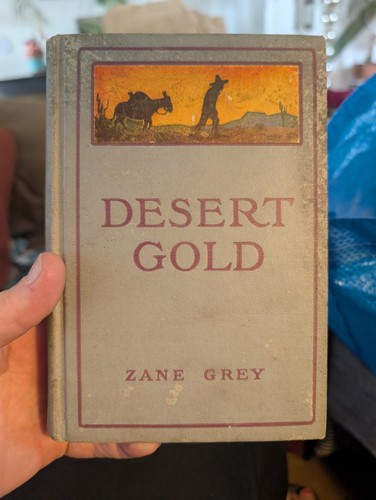 Zane grey desert gold romance - zane,