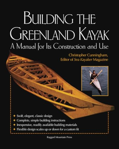 Building the greenland kayak - the,