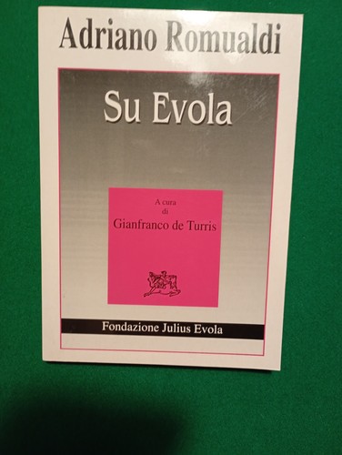 Evola adriano romualdi - evola,