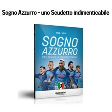 SOGNO AZZURRO 3-Libro 168 pagine NAPOLI CAMPIONE D'ITALIA (BELLISSIMO)-NUOVO