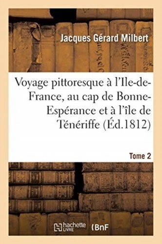 Milbert voyage pittoresque - -,