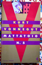 KURT VONNEGUT MATTATOIO N. 5 SCI FI GUERRA MONDIALE FELTRINELLI 1A EDIZ 2003