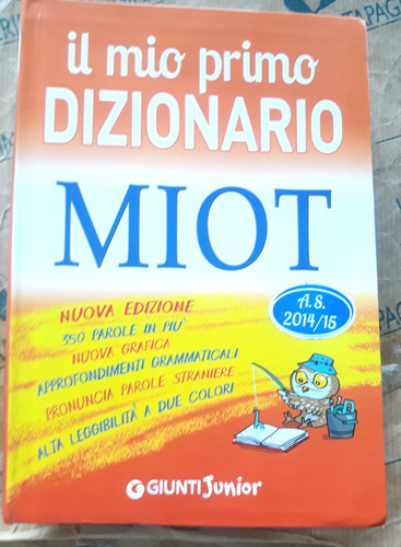 Miot mio primo dizionario - mio,