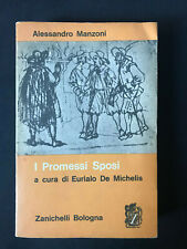 Alessandro Manzoni I PROMESSI SPOSI Zanichelli Editore 1967 cura di De Michelis