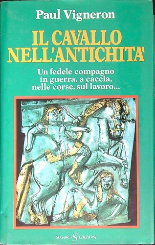 Cavallo nell antichità - il, nell'antichitÀ