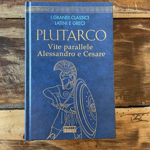 Plutarco vite parallele - plutarco,