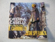 Caterina Caselli –Il Cammino