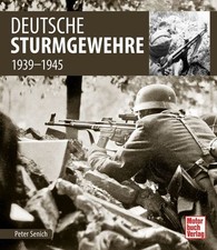 Senich Deutsche Sturmgewehre
