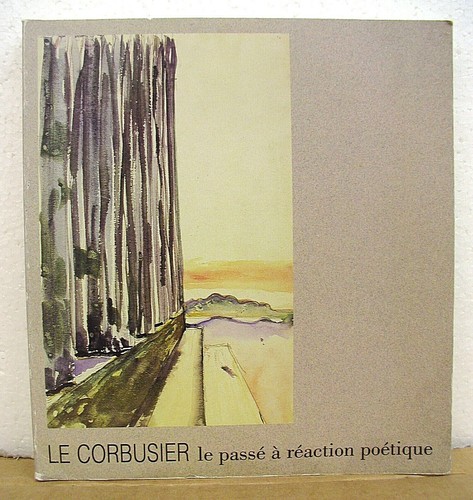 Corbusier passe a - le,