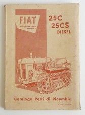 FIAT 25C 25CS Diesel - Catalogo originale e completo parti di ricambio 1953