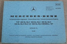 Mercedes Benz "W107" 280 SL/SLC 350 SL/SLC fino a 500 SL/SLC lista ricambi 1982