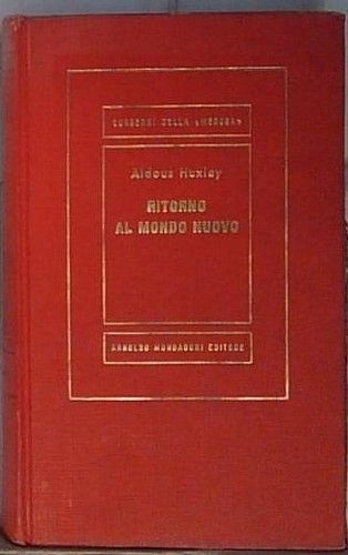 Huxley aldous ritorno al - aldous,