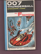 IAN FLEMING 007 THUNDERBALL OPERAZIONE TUONO 1966 GARZANTI I ROMANZI FAMOSI