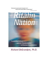 Ritalin Nation: Rapid-Fire