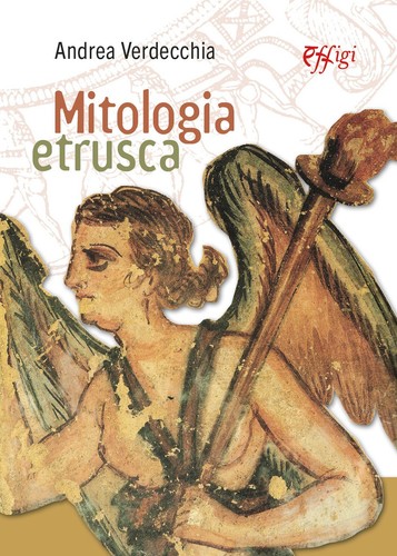 Mitologia etrusca verdecchia - mitologia,