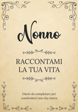 Nonno Raccontami La Tua Vita |