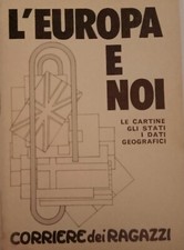 L'EUROPA E NOI CORRIERE DEI RAGAZZI 1972 RARO GADGET PERFETTO