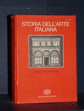 Storia dell'arte italiana 1 - (Materiali e problemi) Questioni e metodi - Ein...